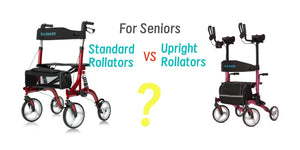 Are upright rollators better for seniors than standard rollators?